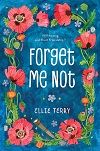 Forget Me Not, created by Reese F.