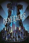 Renegades, created by Lucas D.