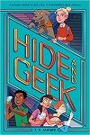 Hide and Geek, created by Phoebe O.