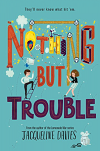 Nothing but Trouble, created by Mac